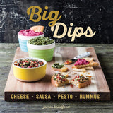 BIG DIPS: CHEESE, SALSA, PESTO, HUMMUS