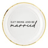 BE MARRIED FOIL ROUND PAPER PLATES