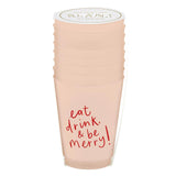EAT DRINK BE MERRY FROST FLEX CUPS