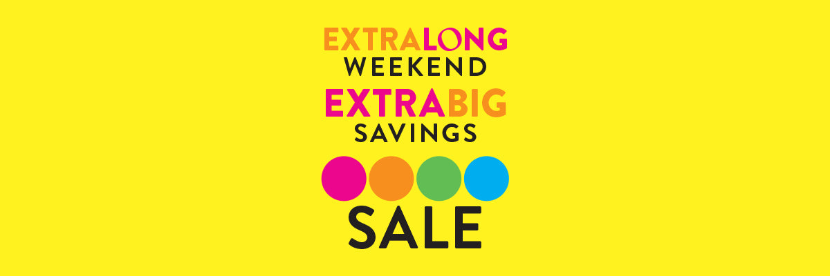 LONG WEEKEND SALE