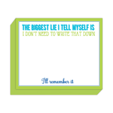 Biggest Lie I Tell Short Notepad