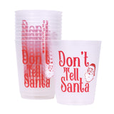 DON'T TELL SANTA FROST FLEX CUPS