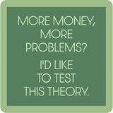 More Money Coaster