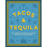 TACOS & TEQUILA BOOK