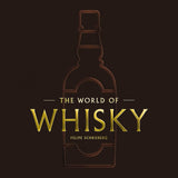 THE WORLD OF WHISKEY BOOK