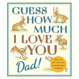 Guess How Much I Love You, Dad!