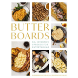 Butter Boards Cookbook