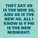 9 PM IS NEW MIDNIGHT BEVERAGE NAPKINS