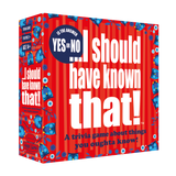 I SHOULD HAVE KNOWN
THAT!