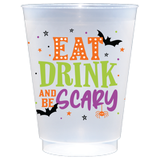 Eat Drink And Be Scary 16 oz Frost Flex Cups
