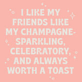 FRIENDS LIKE CHAMPAGNE BEVERAGE NAPKINS