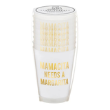 Gold Mamacita Needs Margarita Frost Flex Cups