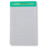 CURRENT SHITUATION - LINED NOTEPAD