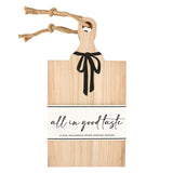 ALL IN GOOD TASTE BOARD