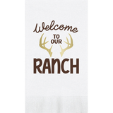 Welcome To Our Ranch Guest Towel Napkins