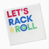 LET'S RACK & ROLL BEVERAGE NAPKIN