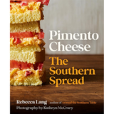 Pimento Cheese: The Southern Spread Cookbook