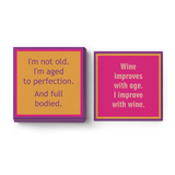 I'm Not Old Wine Improves Paper Beverage Napkins